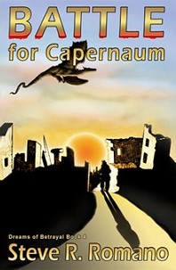 Dreams Of Betrayal: Battle for Capernaum, Volume 4